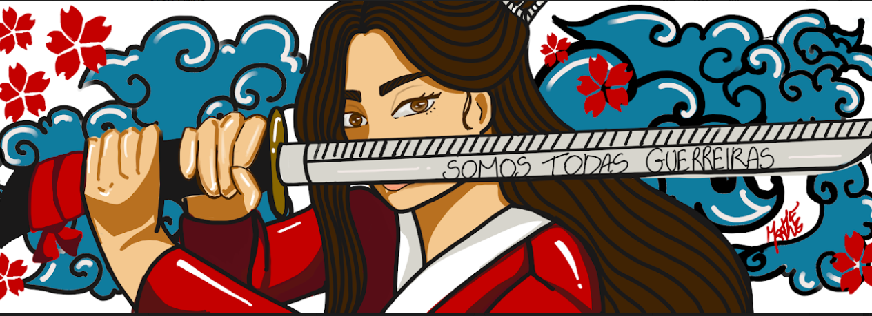Somos todas guerreiras